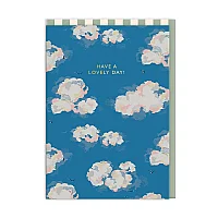 HAVE A LOVELY DAY CLOUDS