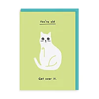 YOU'RE OLD GET OVER IT